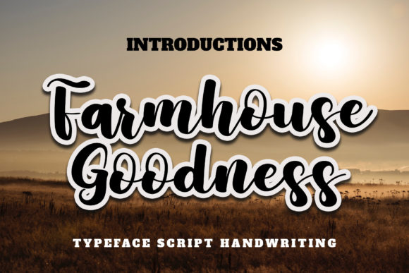 Farmhouse Goodness: A Script Font for Editorial Design