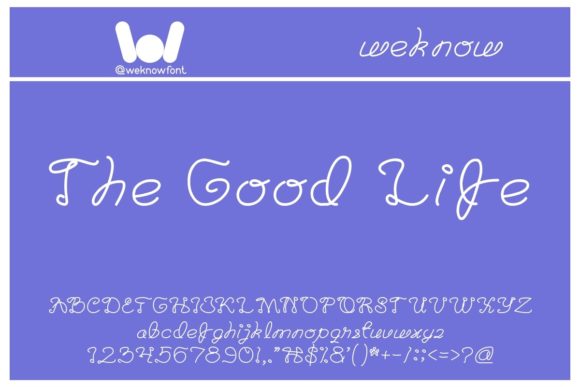 The Good Life Font for Impactful Campaign Design